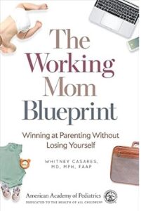 Working mom blueprint